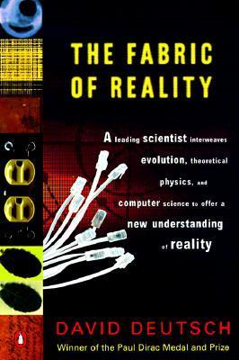 The Fabric of Reality - David Deutsch