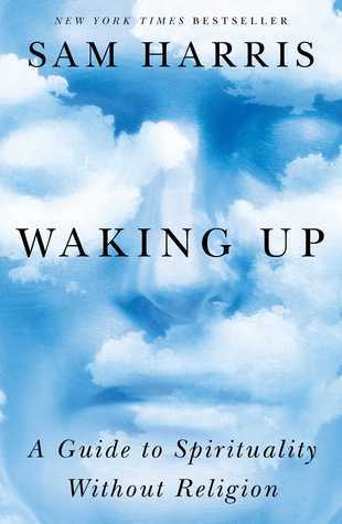 Waking Up - Sam Harris